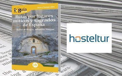 El «GuíaBurros: Rutas por lugares míticos y sagrados de España» en el portal digital Hosteltur